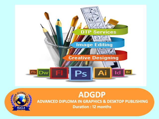 ADVANCED DIPLOMA IN GRAPHICS & DESKTOP PUBLISHING (ADGDP)